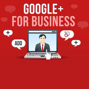 WHY YOU SHOULD USE GOOGLE PLUS TO PROMOTE YOUR LOCAL BUSINESS