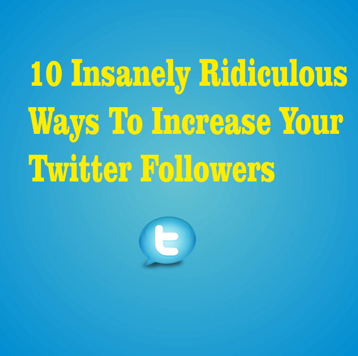 10 ways to increase Twitter Followers