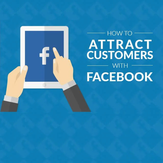 How to attract customers with facebook
