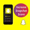 10 Ways to Increase Your Snapchat Score - The Socioblend Blog | The