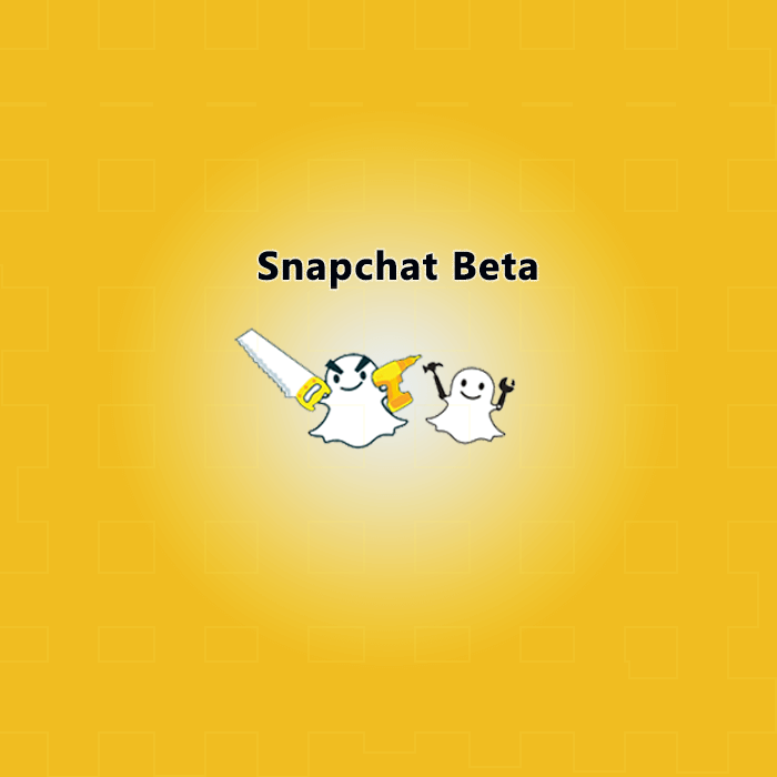 Snapchat Beta