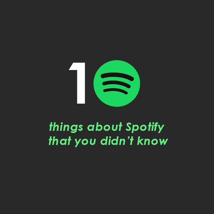 10 things about Spotify that you did not know