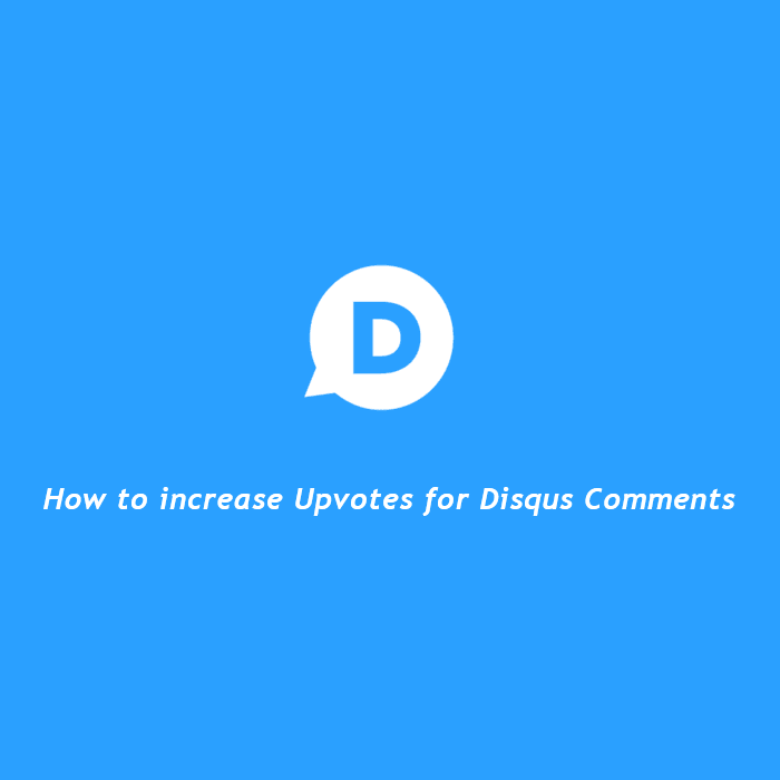 how to increase Upvotes for Disqus comments