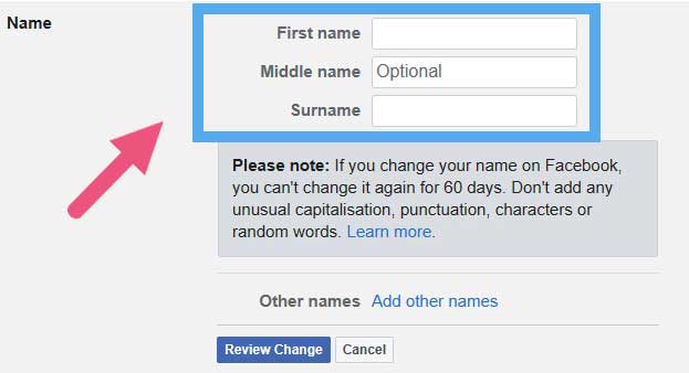 Name change process on Facebook. Add First name, Middle name and Surname.