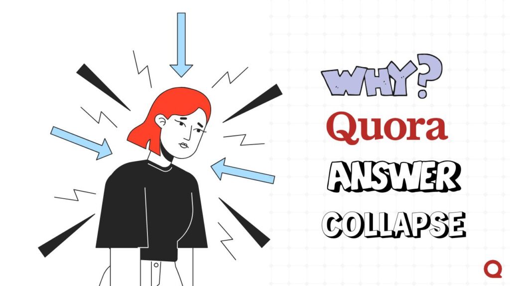 why Quora answer collapse