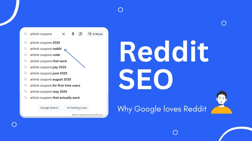 Reddit SEO: Why Google loves Reddit