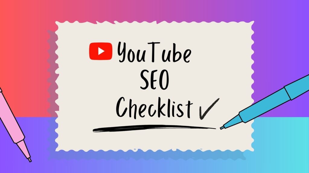 Youtube SEO checklist